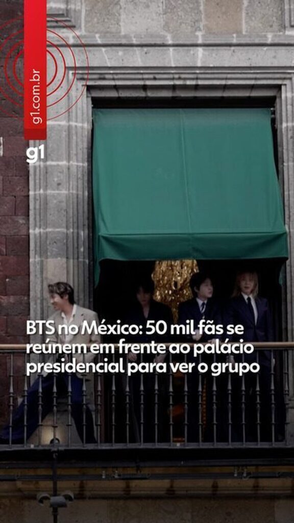 BTS no México: 50 mil fãs se reúnem em frente ao palácio presidencial para ver o grupo