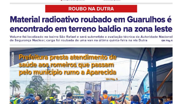 Carga de material radioativo roubada na Dutra é localizada em terreno de Guarulhos